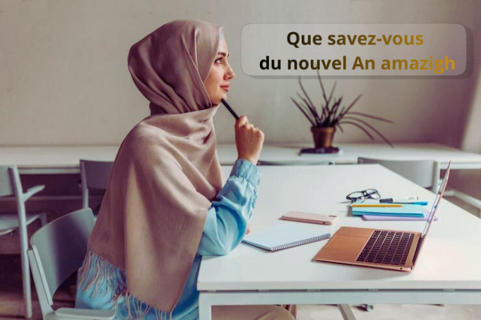 Que savez-vous du nouvel An amazigh ? Le Maroc célébre le nouvel An amazigh