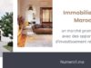 Immobilier au Maroc : un marché prometteur avec des opportunités d’investissement renouvelées Immobilier au Maroc